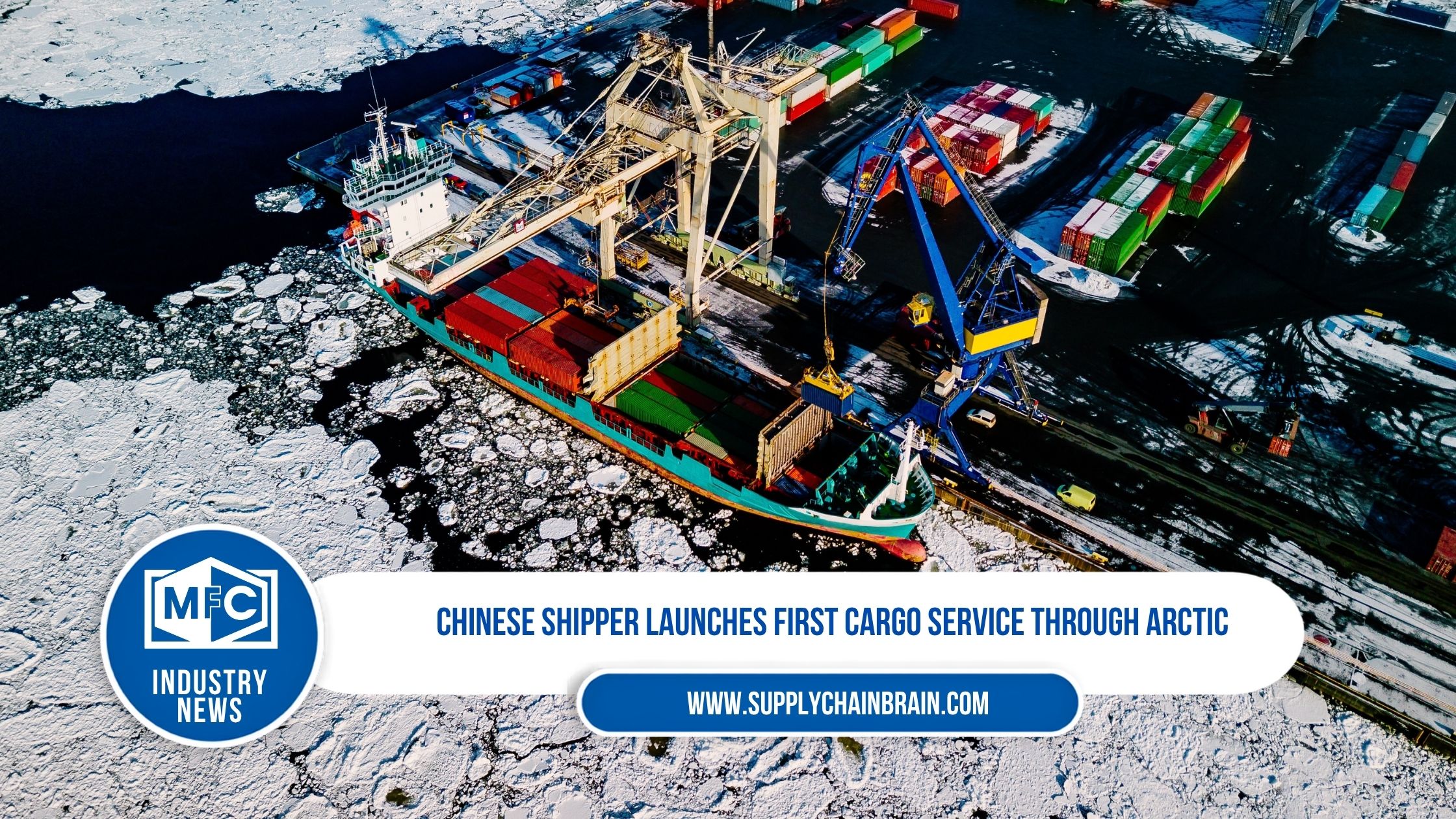 Chinese Shipper Launches First Cargo Service Through Arctic
